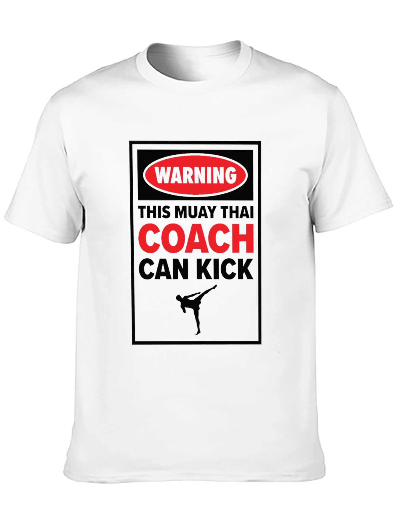 Muay Thai Coach Warning T-Shirt - Kickboxing Training Tee
