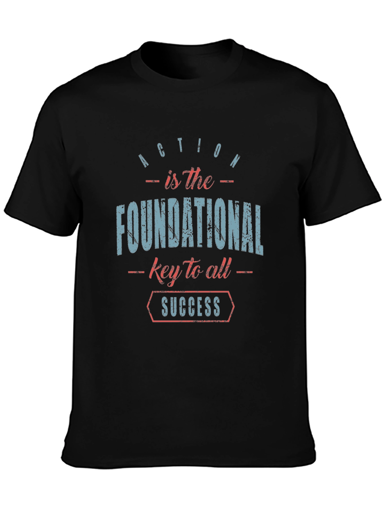 Inspirational Graphic T-Shirt: Action is Success