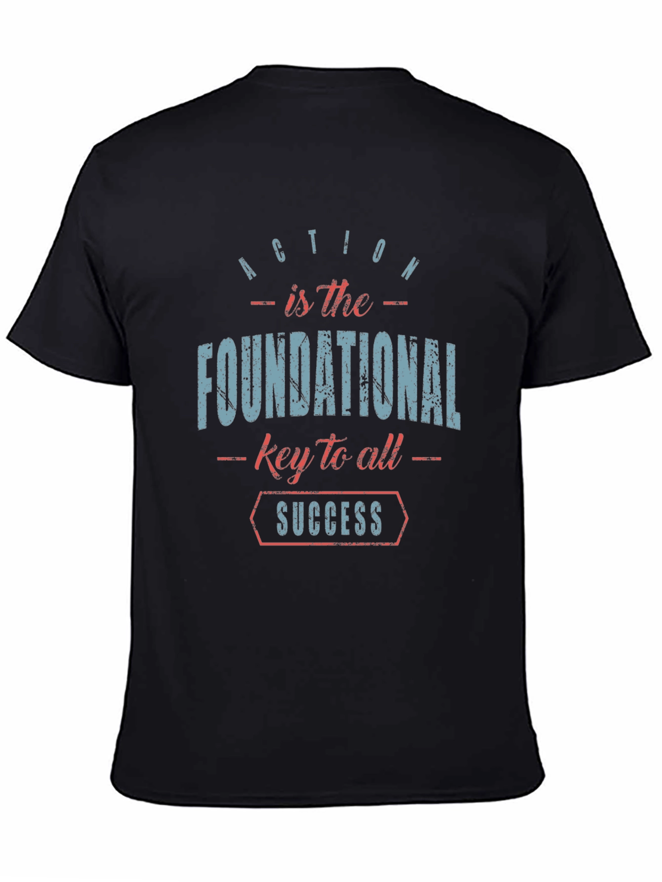 Inspirational Graphic T-Shirt: Action is Success