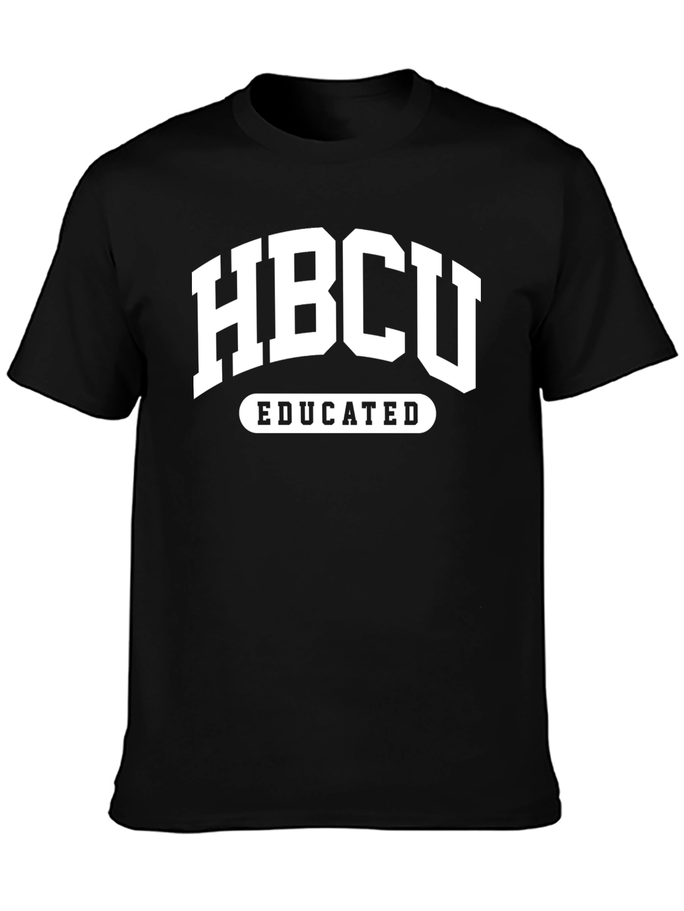 HBCU Educated Black T-Shirt - College Pride