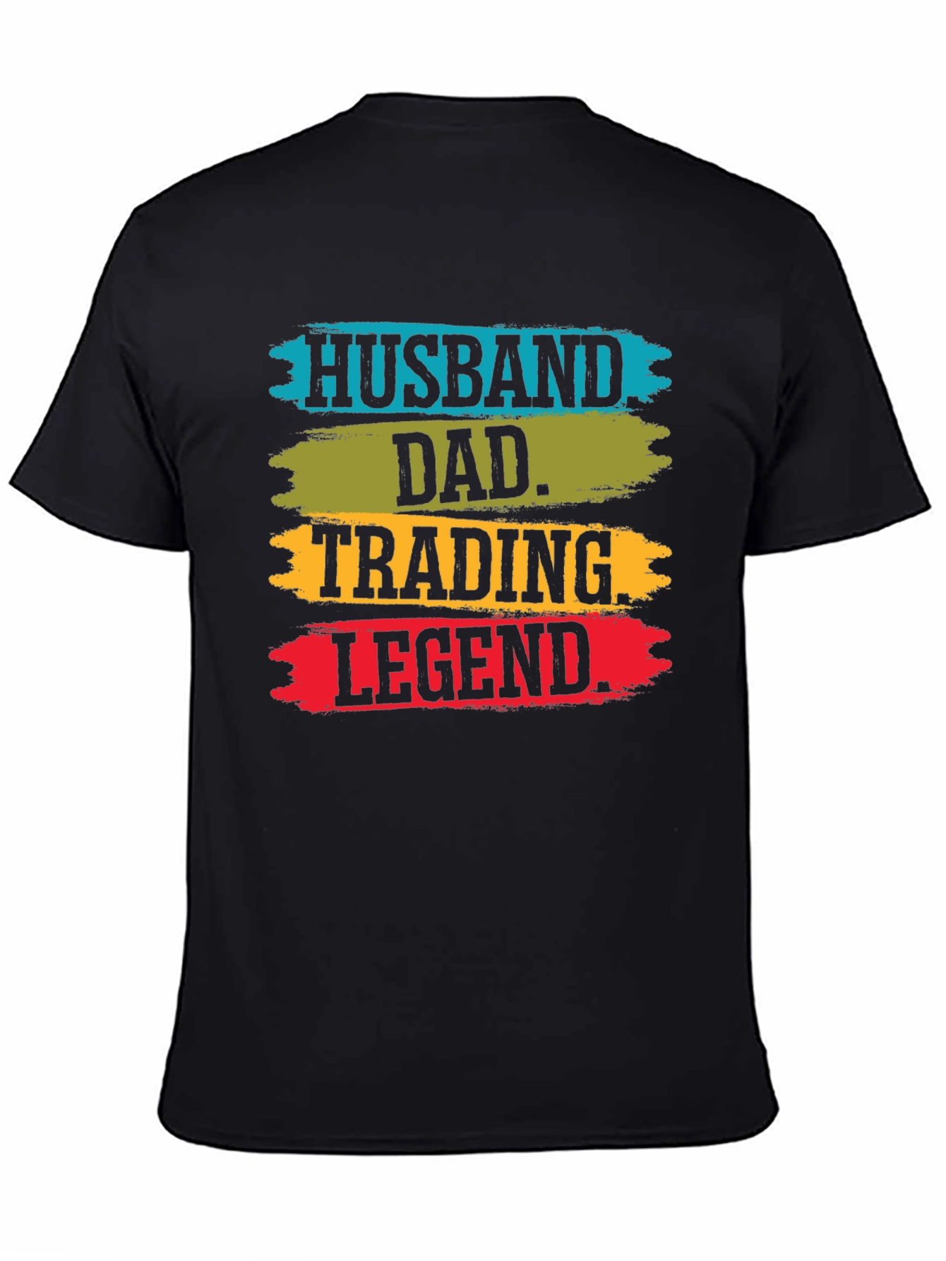Husband Dad Trading Legend T-Shirt