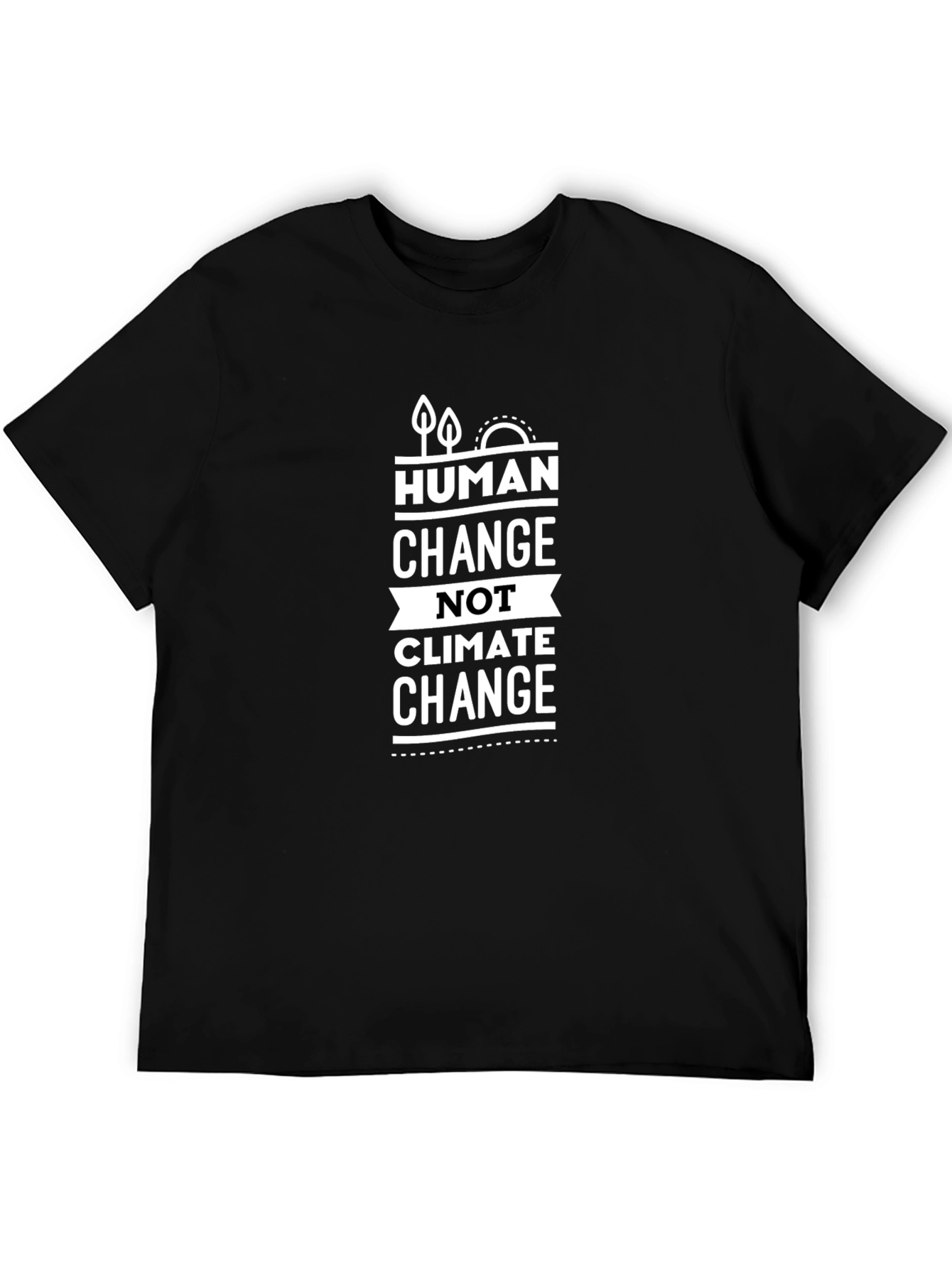 Human Change Not Climate Change Graphic Tee