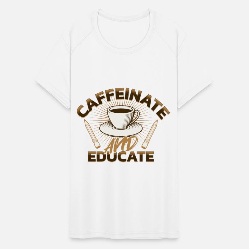 Caffeinate and Educate. Coffee Teacher Graphic
