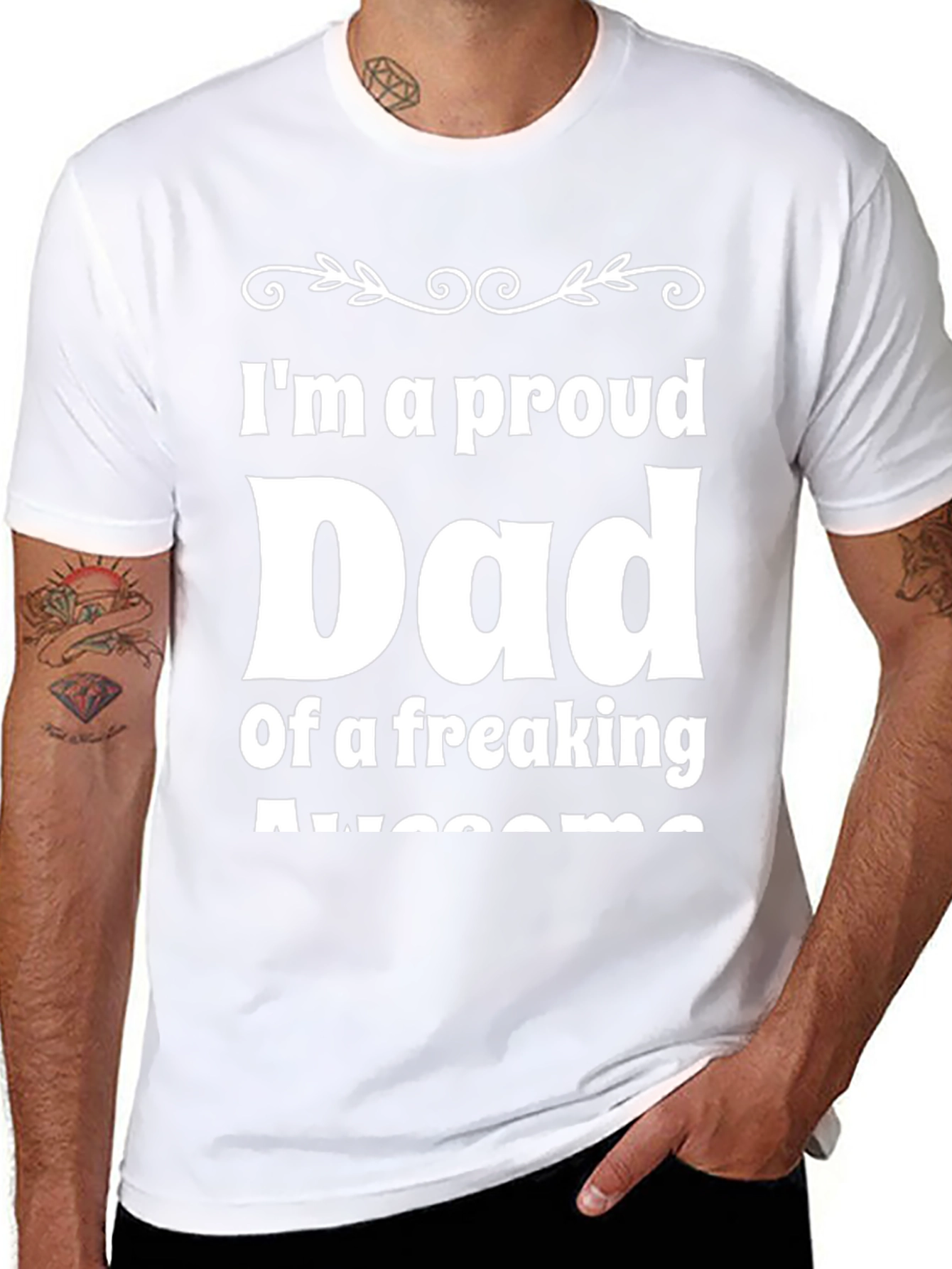 Proud Dad T-Shirt - Freaking Awesome