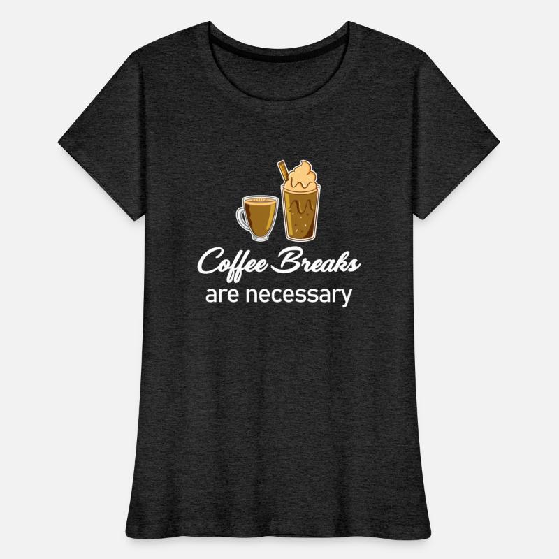 Coffee Breaks Are Necessary Cafecito Espresso