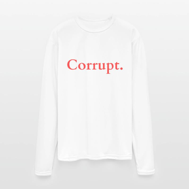 corrupt.