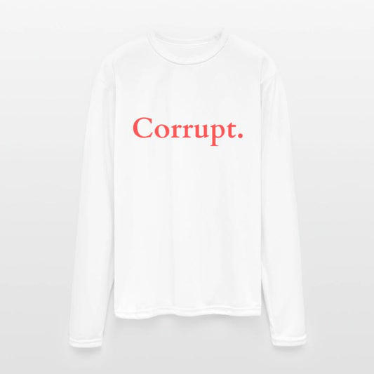 corrupt.