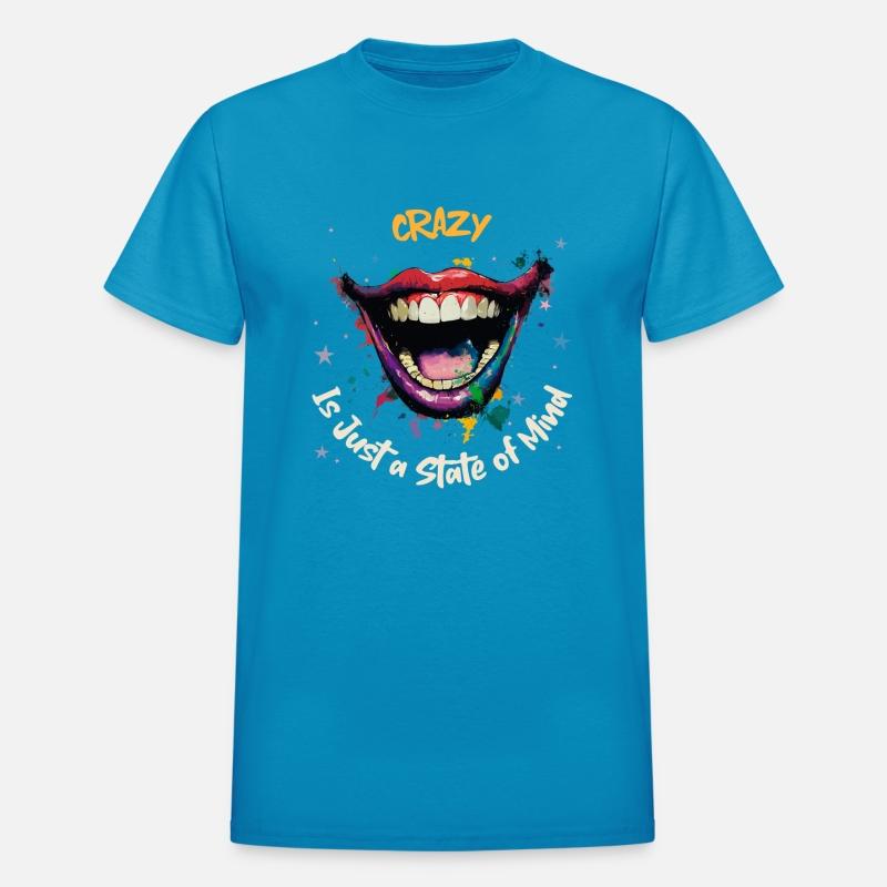 Crazy Is Just a Statement of Mind | Sarcastic