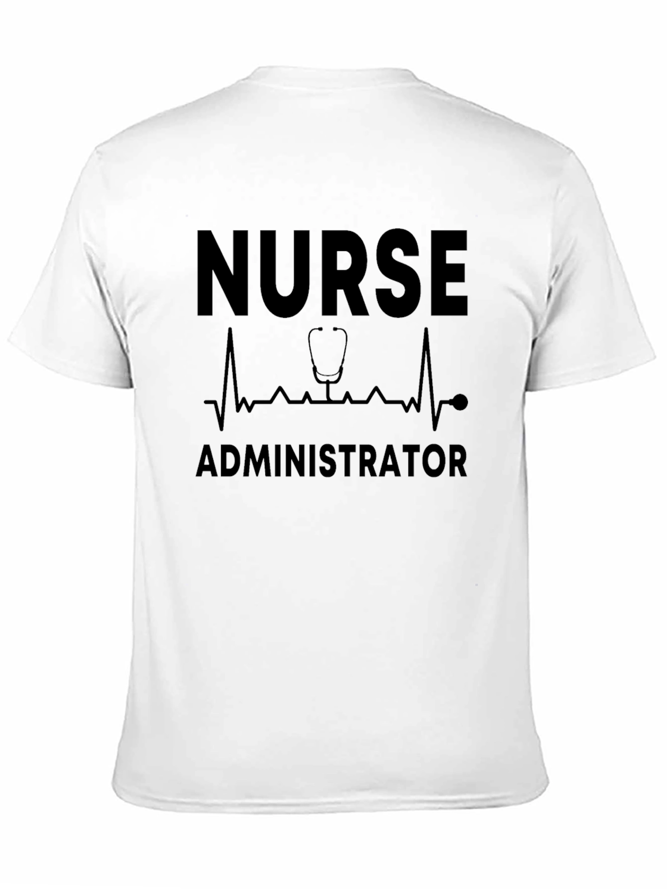 Nurse Administrator T-Shirt - Medical Professional Apparel
