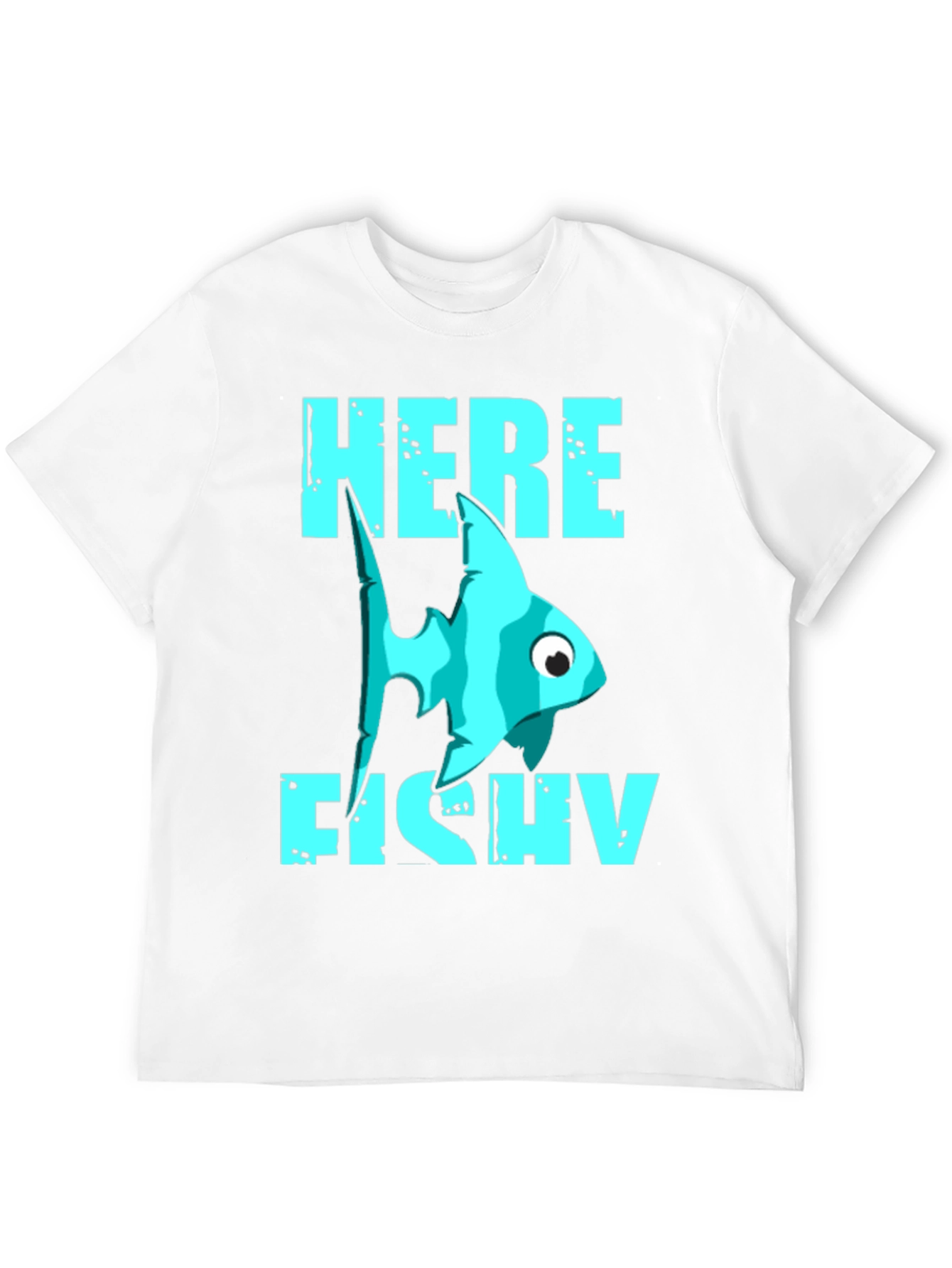Here Fishy T-Shirt - Funny Fishing Graphic Tee