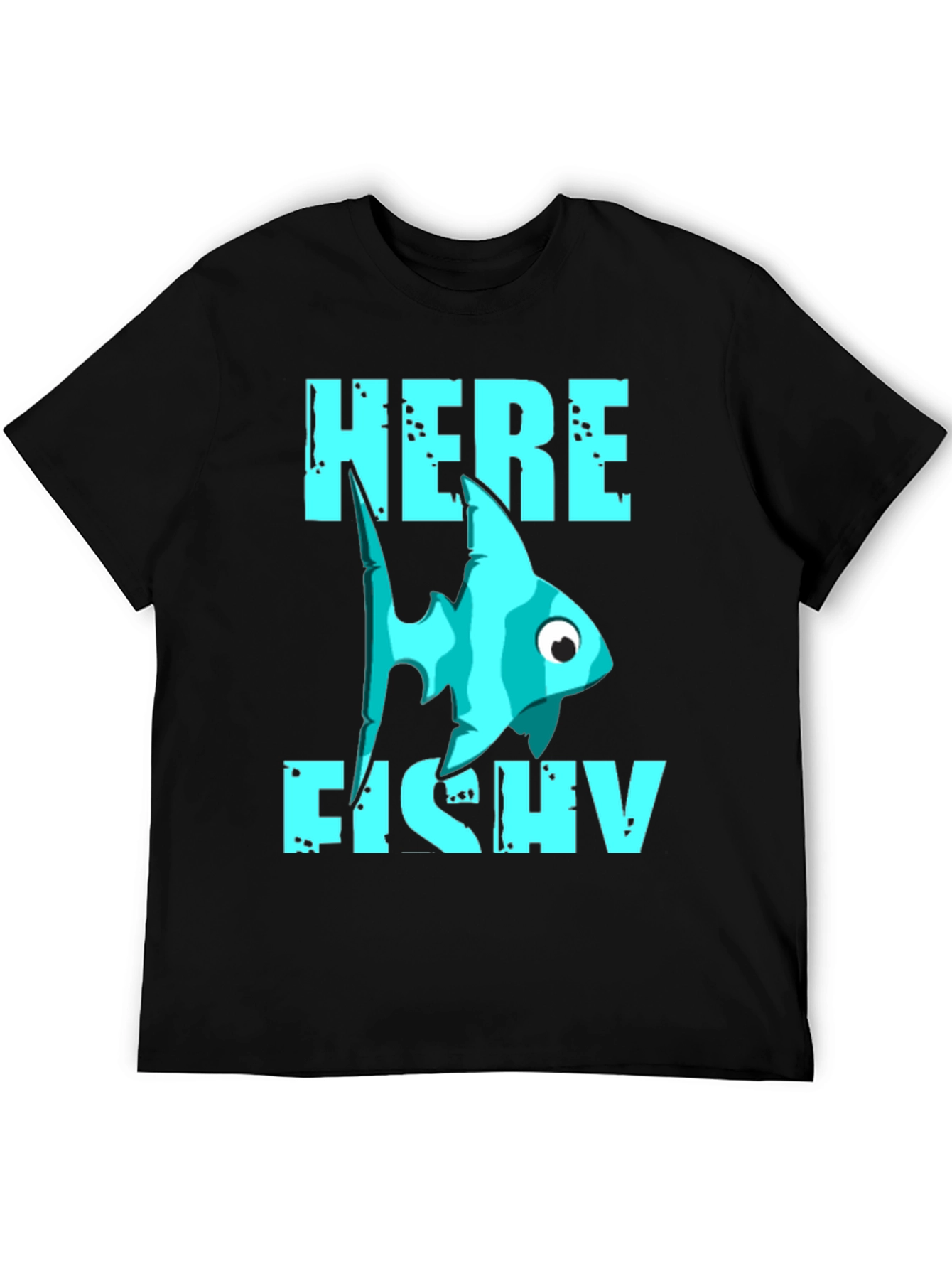 Here Fishy T-Shirt - Funny Fishing Graphic Tee