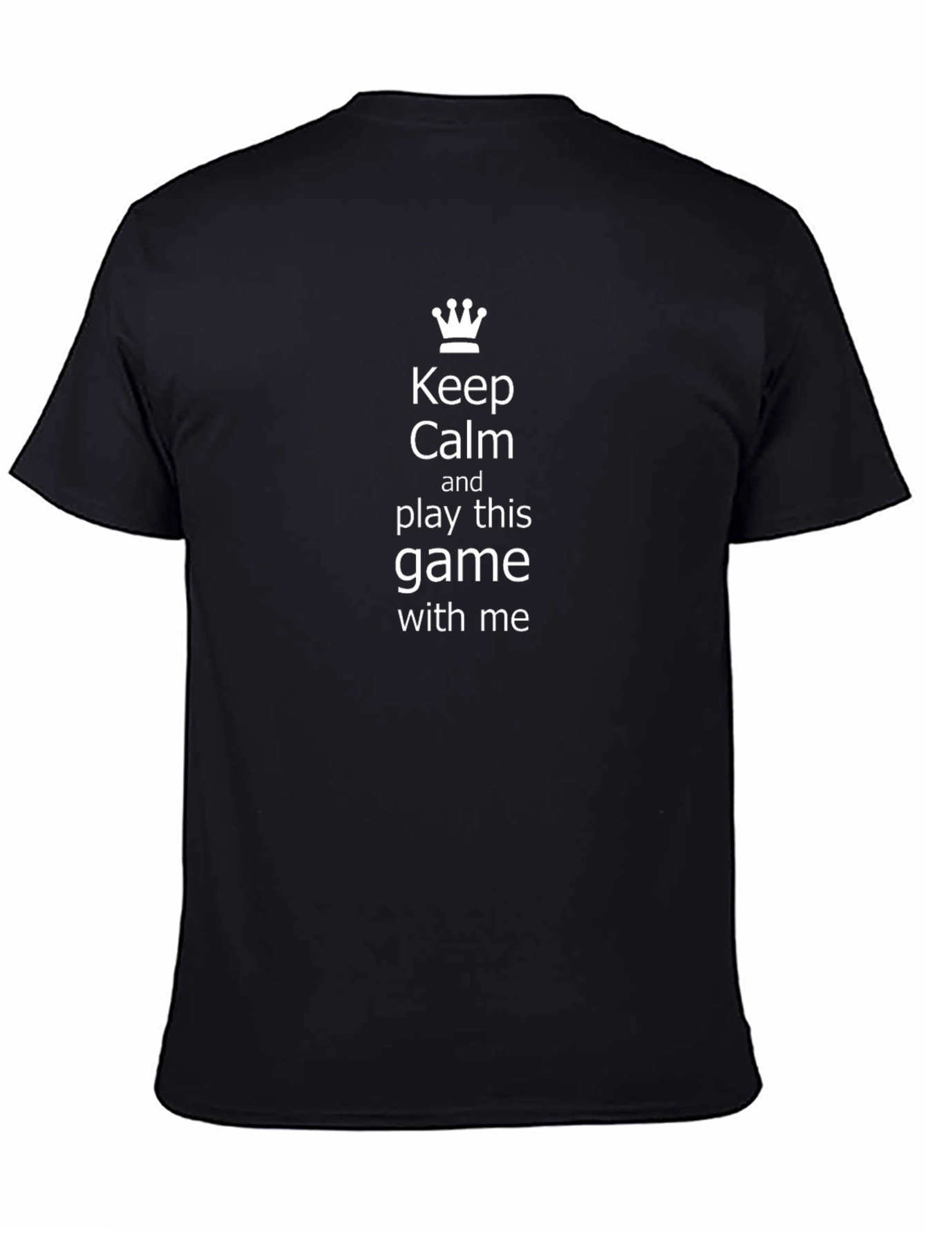 Keep Calm and Play Game T-Shirt