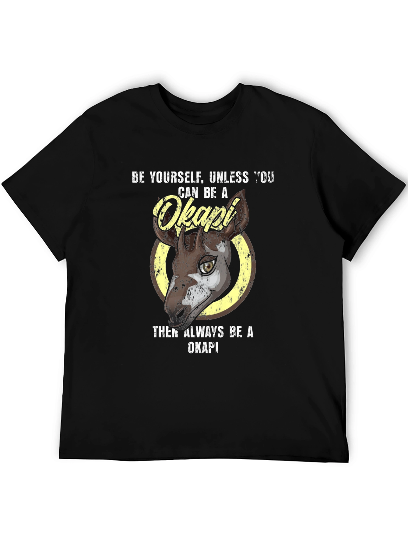 Be Yourself Okapi T-Shirt - Unique Animal Tee