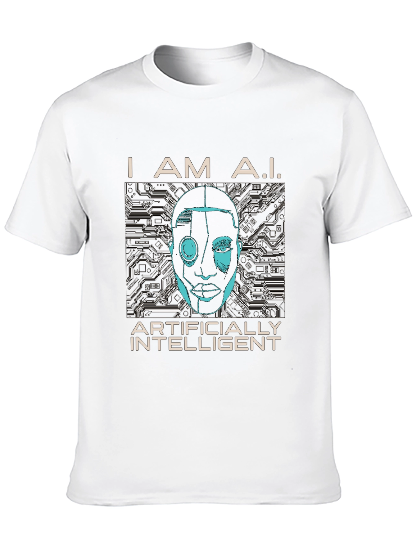 I AM A.I. Artificially Intelligent Graphic T-Shirt