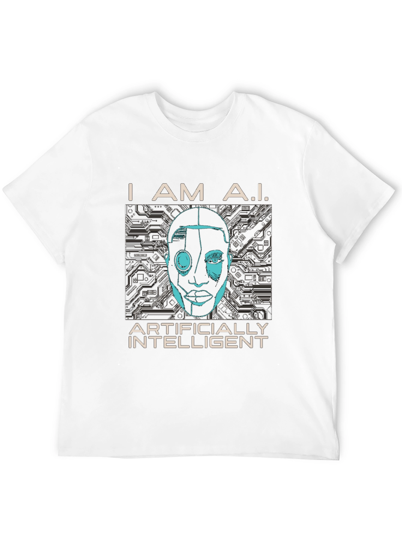 I AM A.I. Artificially Intelligent Graphic T-Shirt