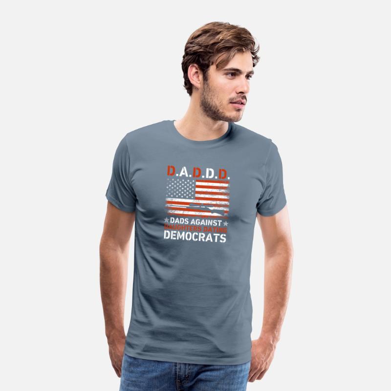 D.A.D.D.D. Dads Against Daughters Dating Democrats