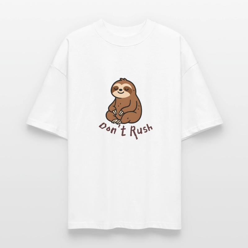 Don’t Rush T-Shirt – Motivational Clothing.