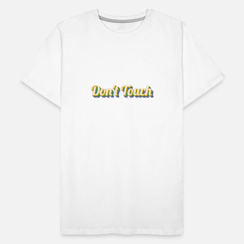 Don't touch