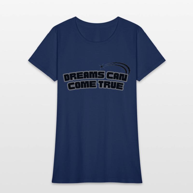 dreams can come true
