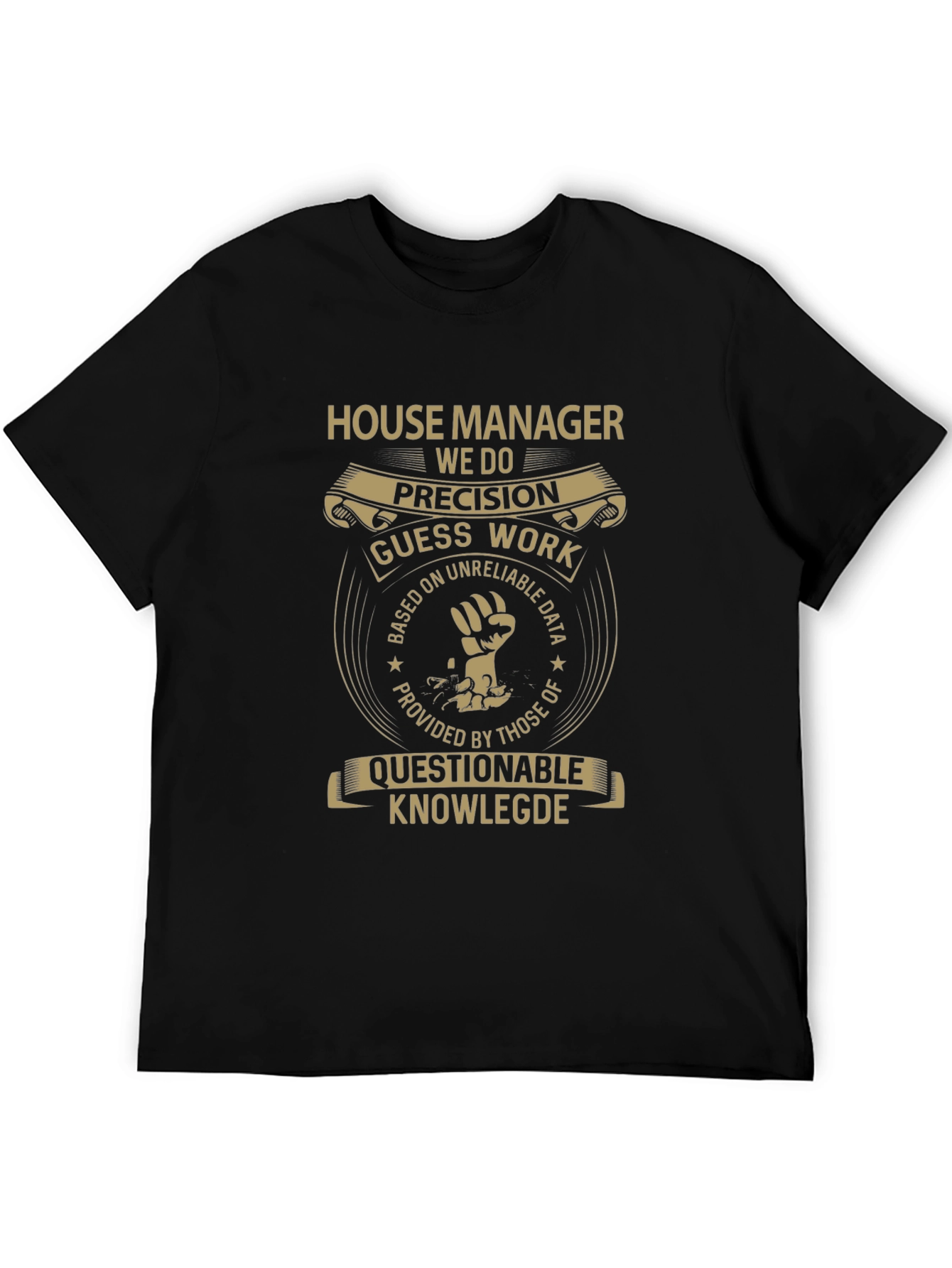 House Manager Precision Graphic T-Shirt