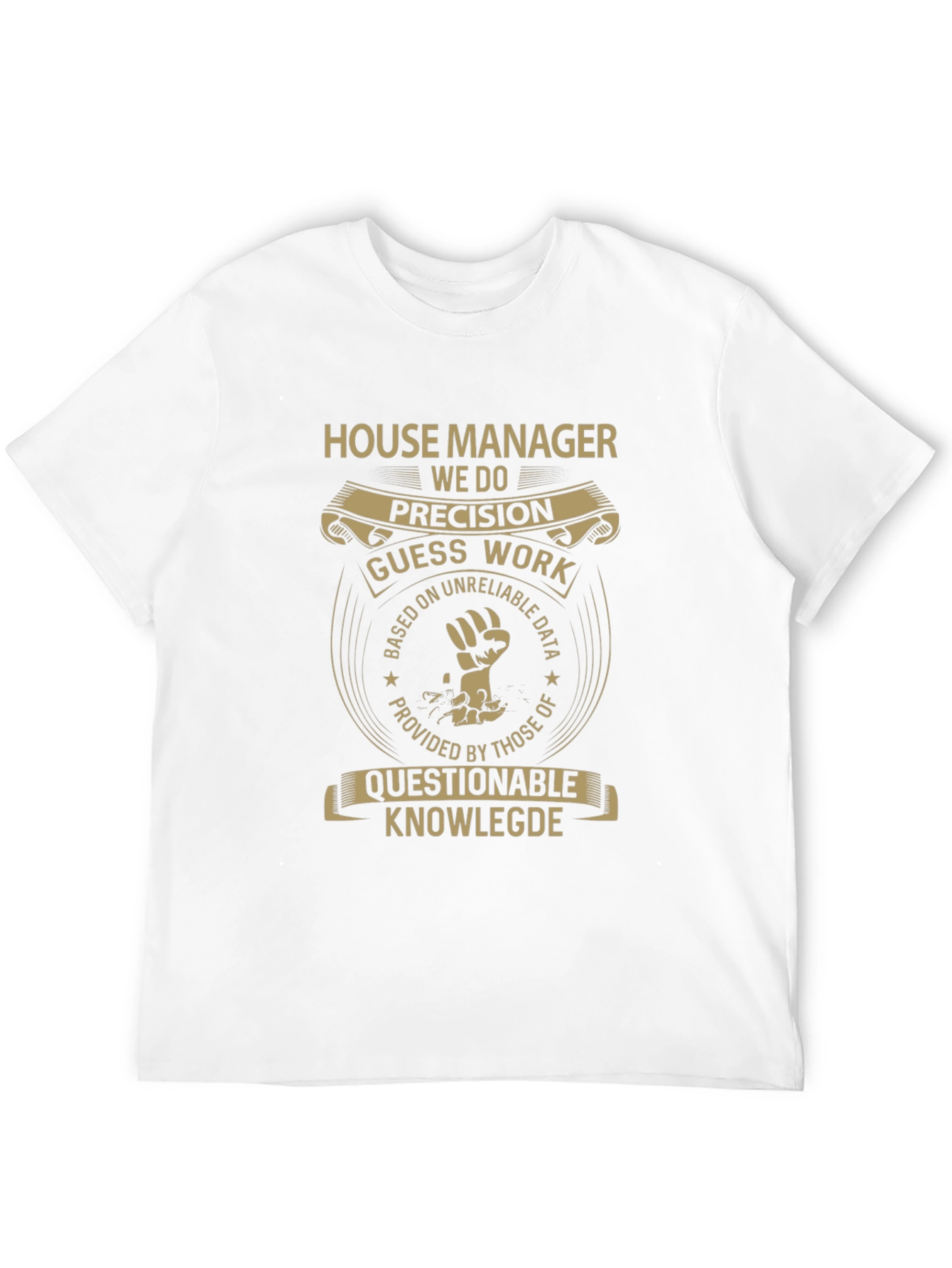 House Manager Precision Graphic T-Shirt