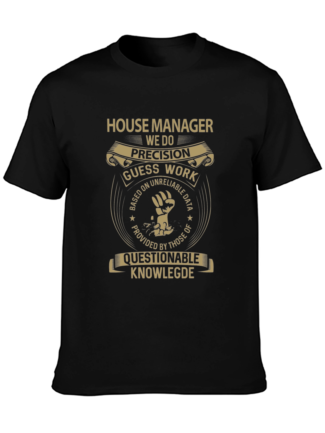 House Manager Precision Graphic T-Shirt