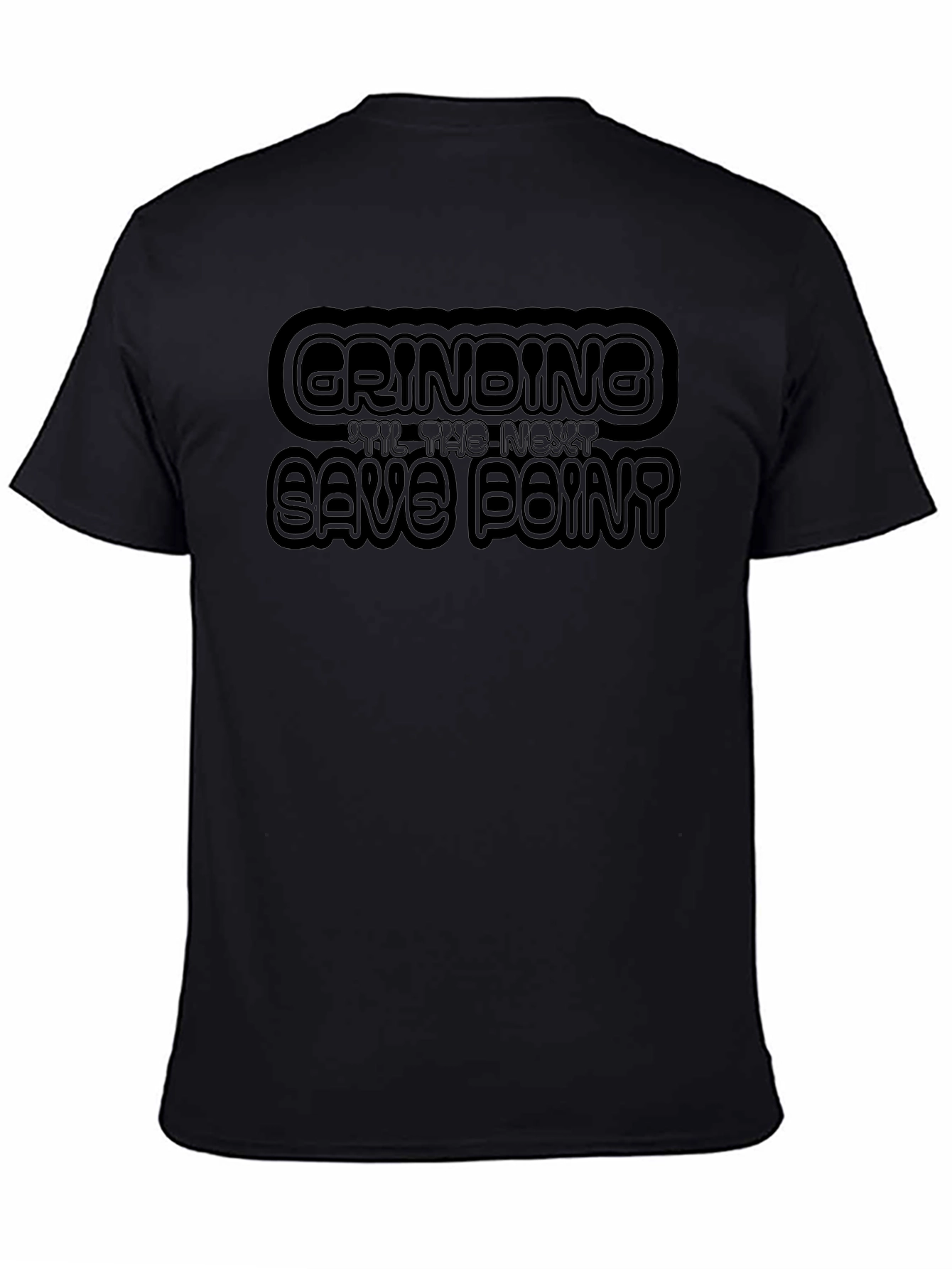 Grinding Until Next Save Point T-Shirt