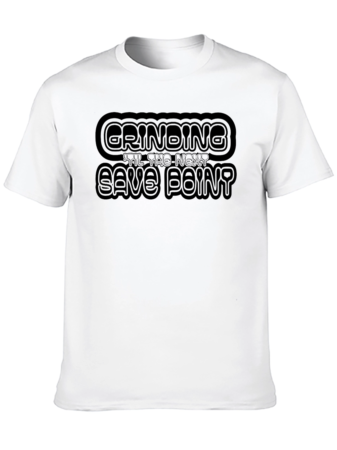 Grinding Until Next Save Point T-Shirt