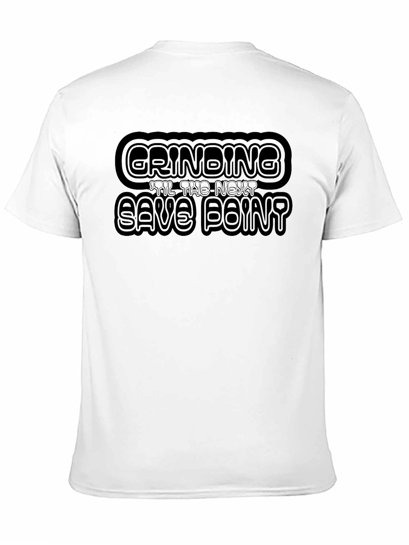 Grinding Until Next Save Point T-Shirt