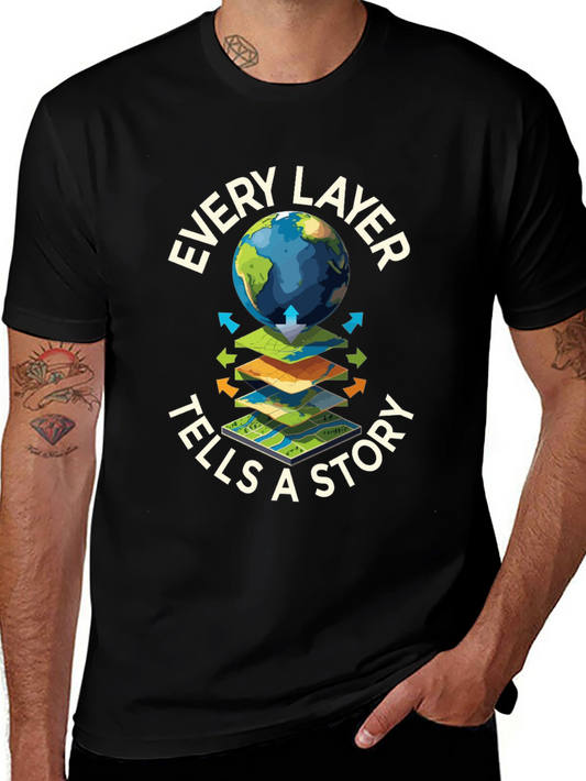 Every Layer Tells a Story T-Shirt - Geology Tee