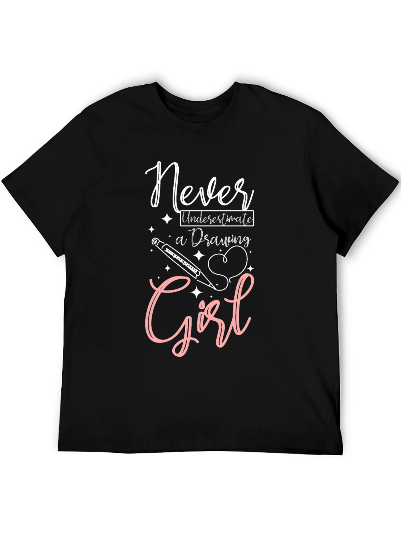 Never Underestimate a Drawing Girl Black T-Shirt