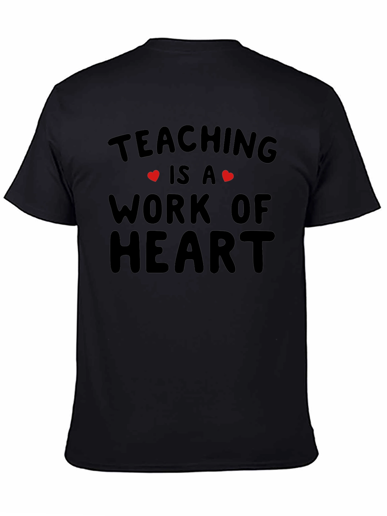 Teaching is a Work of Heart T-Shirt