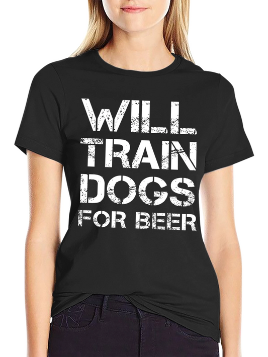 Will Train Dogs For Beer Mens Graphic T-Shirt