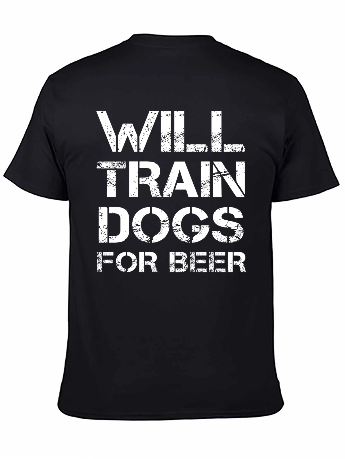 Will Train Dogs For Beer Mens Graphic T-Shirt