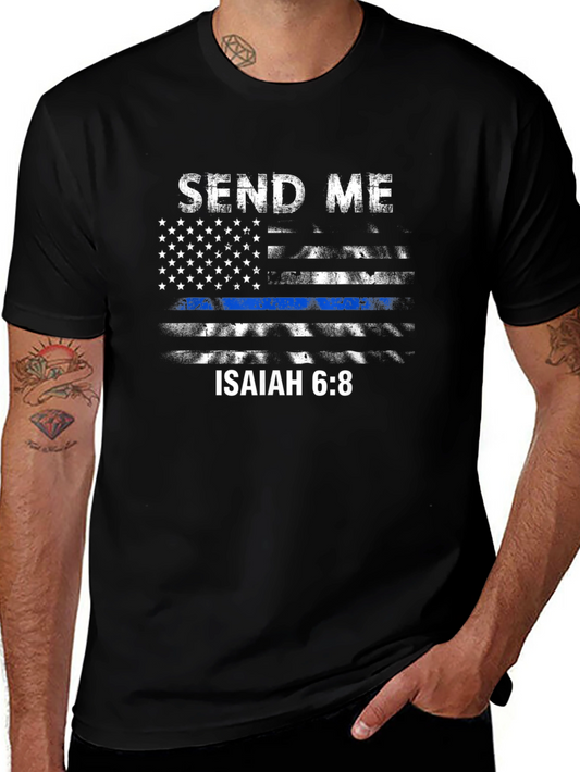 Send Me Isaiah 6:8 Thin Blue Line T-Shirt