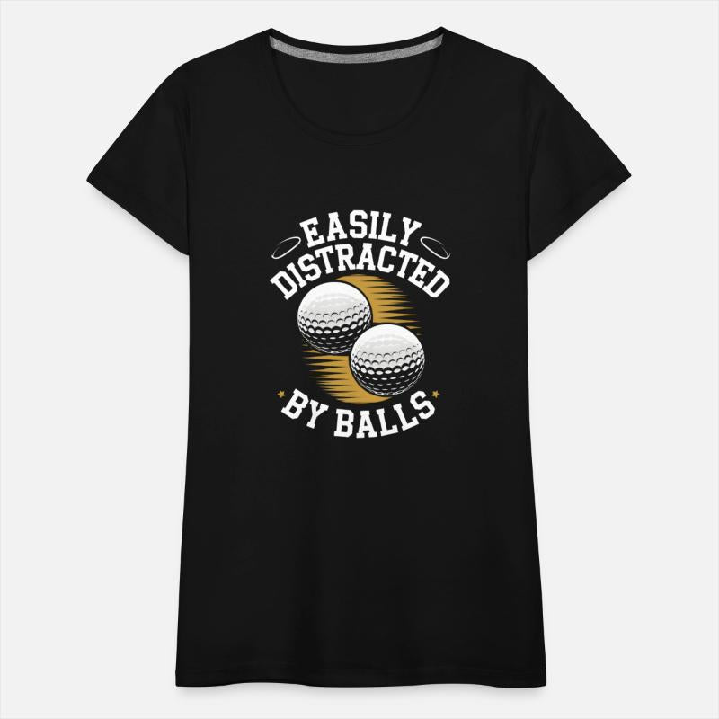 Easily Distracted by Balls Golf Ball Humor