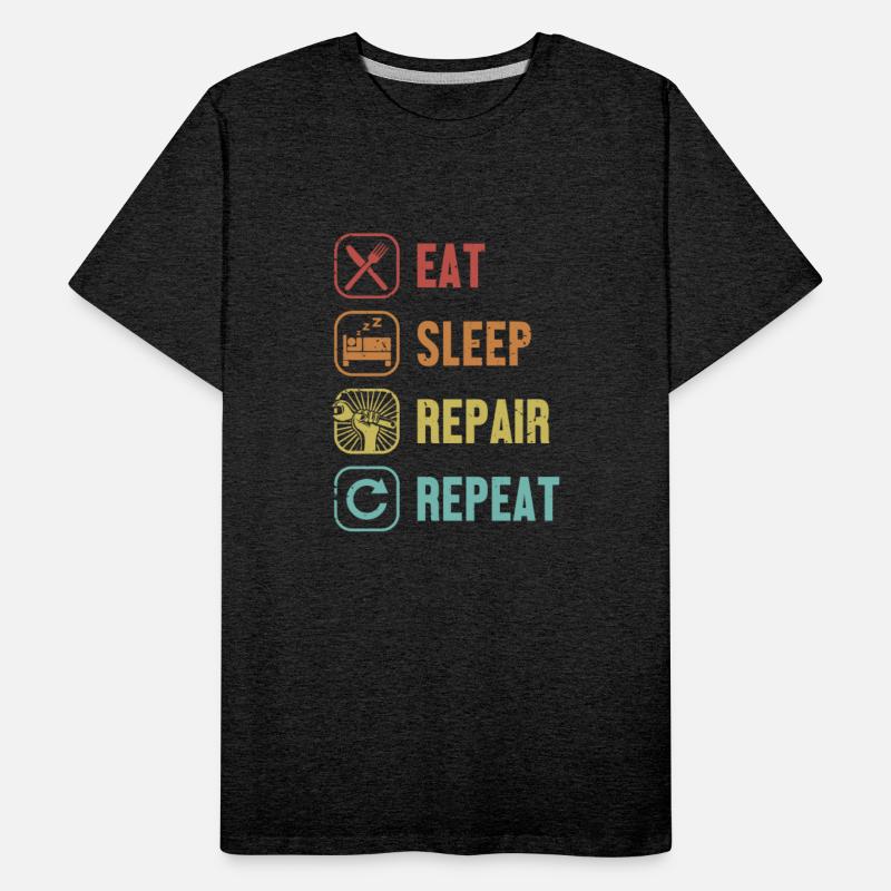 Eat Sleep Repair Repeat Mechatronics Engineer