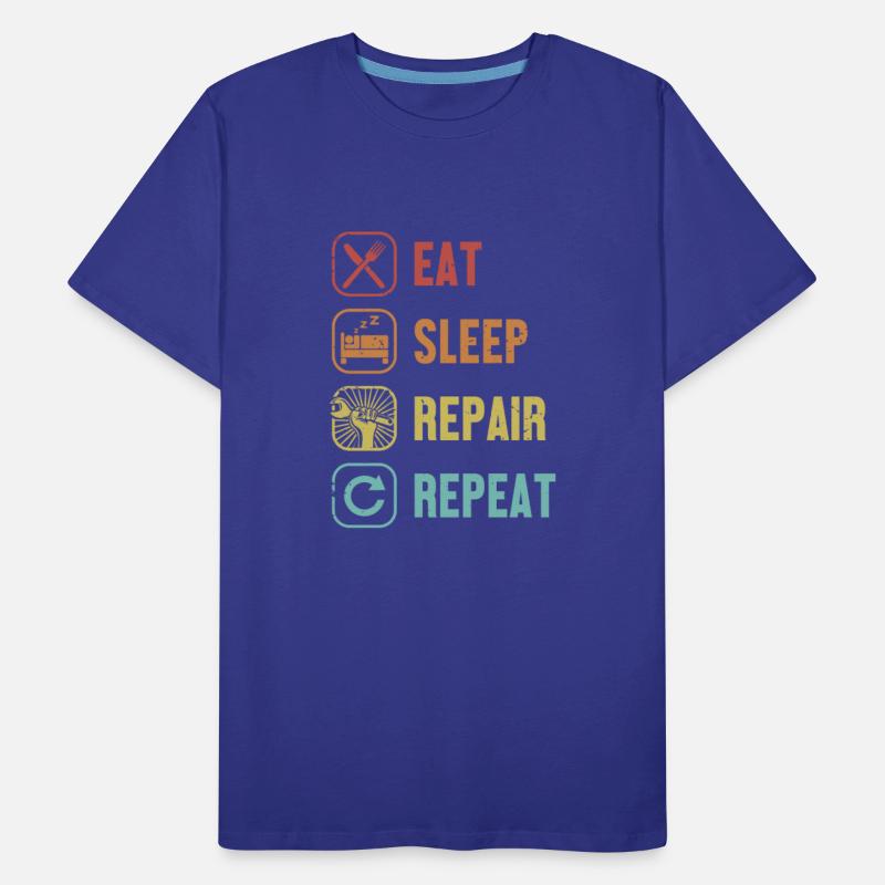 Eat Sleep Repair Repeat Mechatronics Engineer