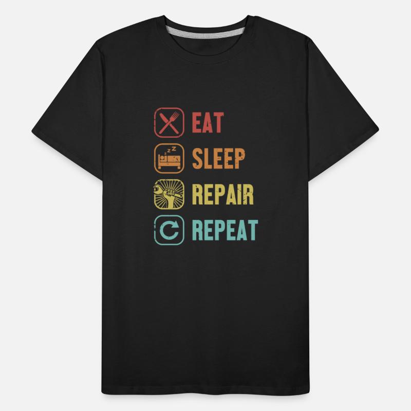 Eat Sleep Repair Repeat Mechatronics Engineer