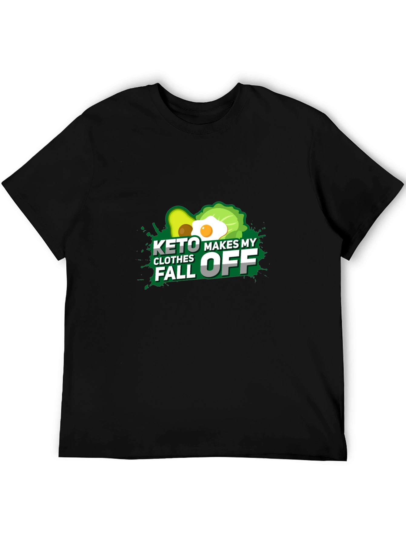 Keto Makes My Clothes Fall Off T-Shirt
