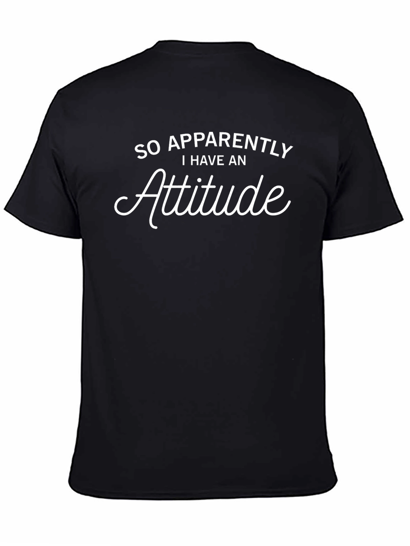 Attitude Funny T-Shirt