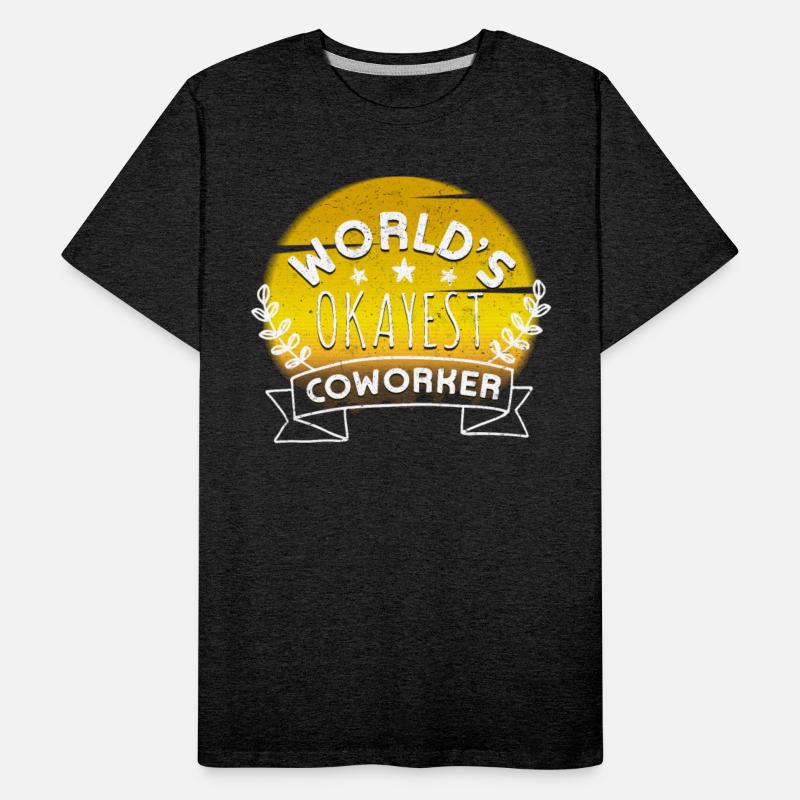 Employees World's Okay est Coworker Colleagues