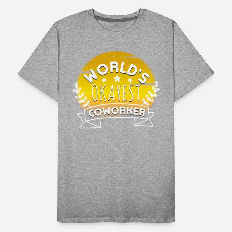 Employees World's Okay est Coworker Colleagues