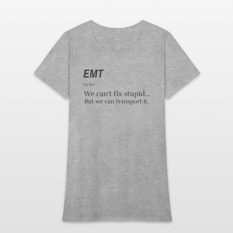 EMT: We can't fix stupid.. but we can transport it