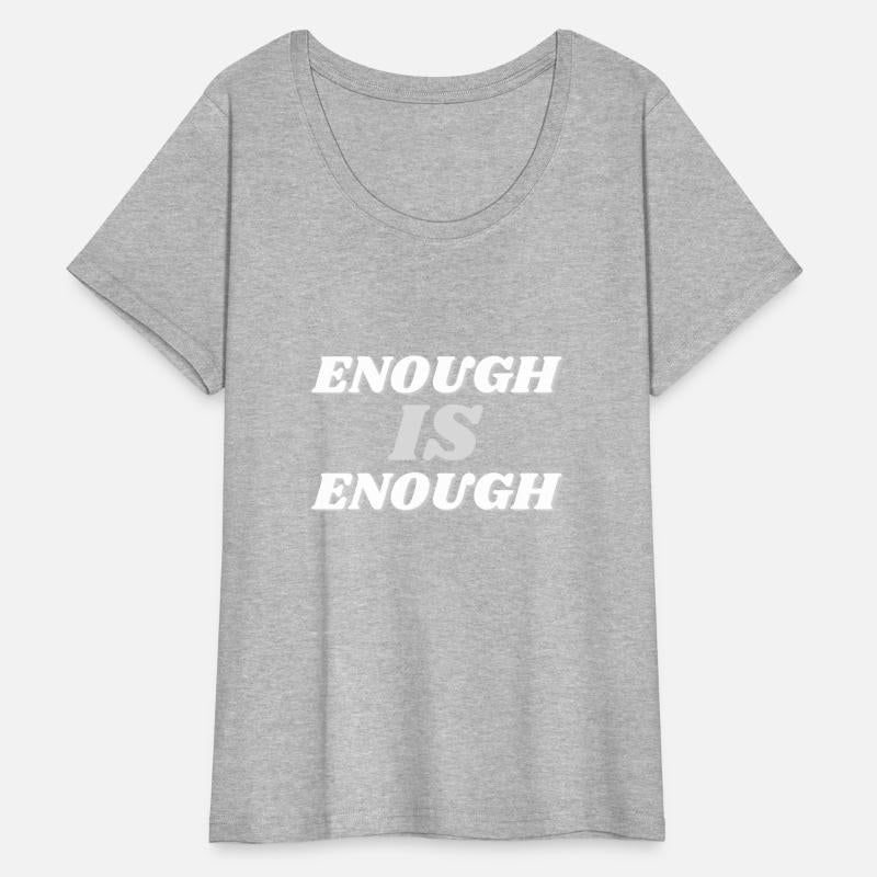 Enough is Enough - Black Edition Protest Apparel