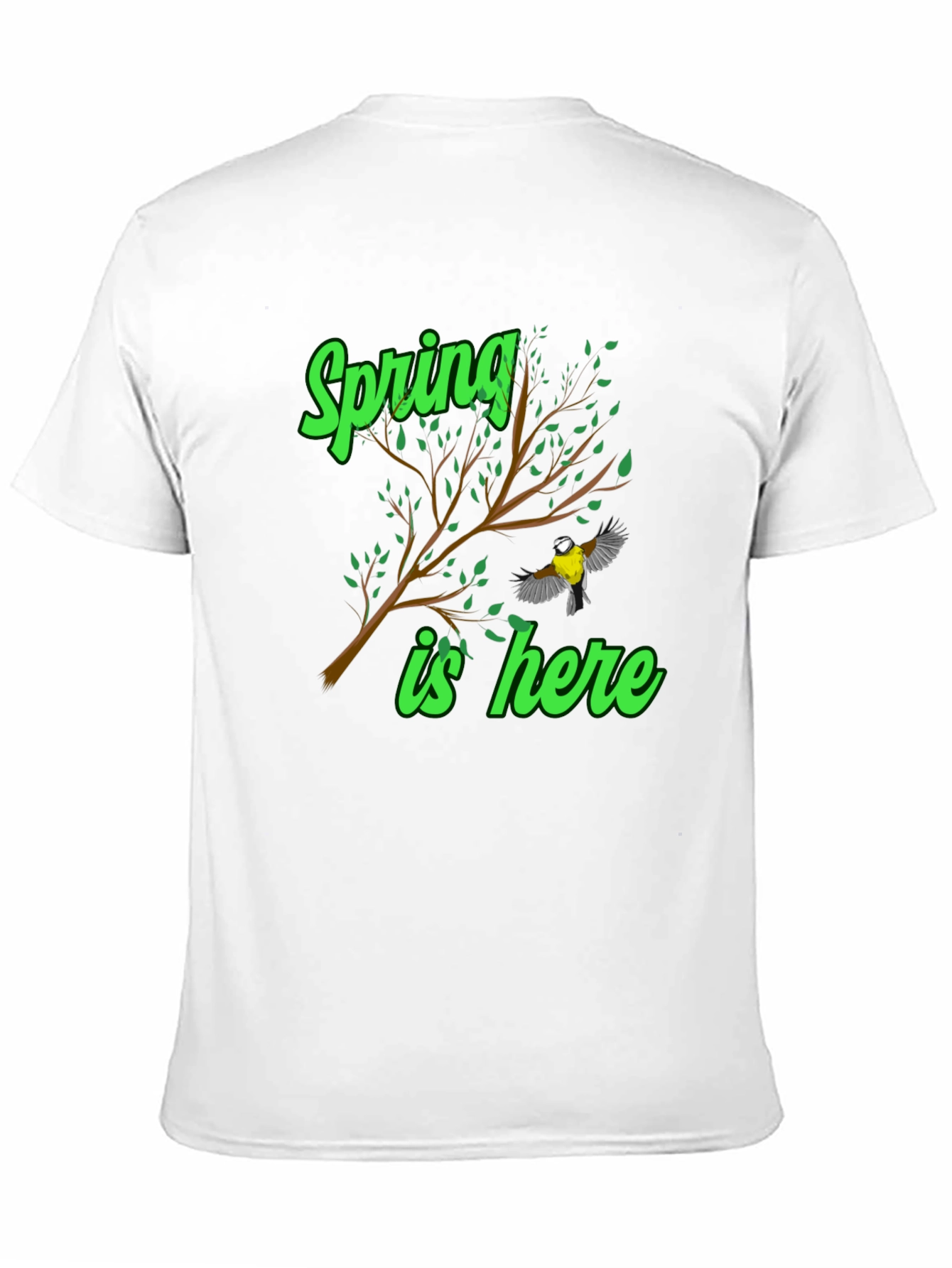 Spring Is Here T-Shirt - Nature Inspired Design