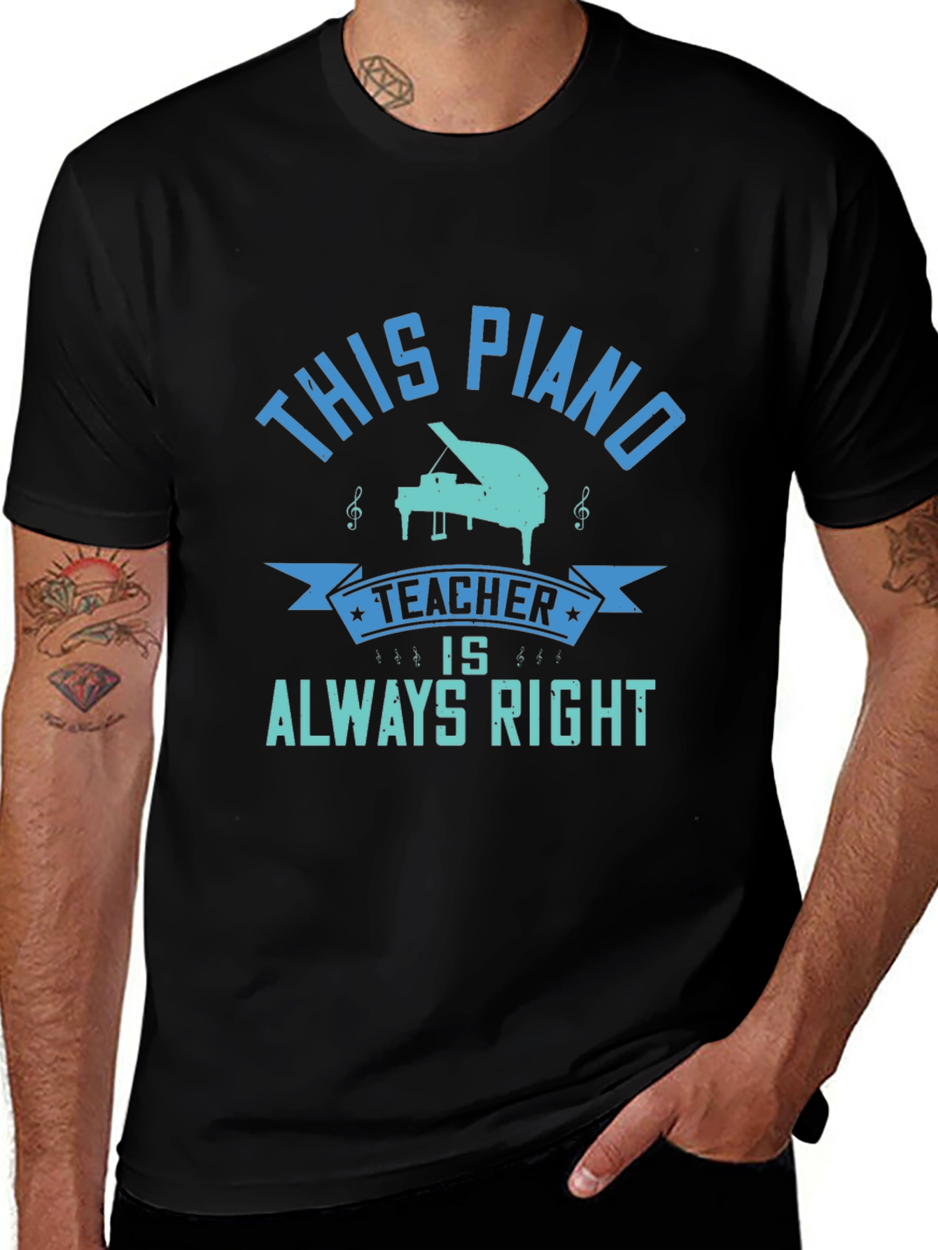 Piano Teacher Always Right T-Shirt