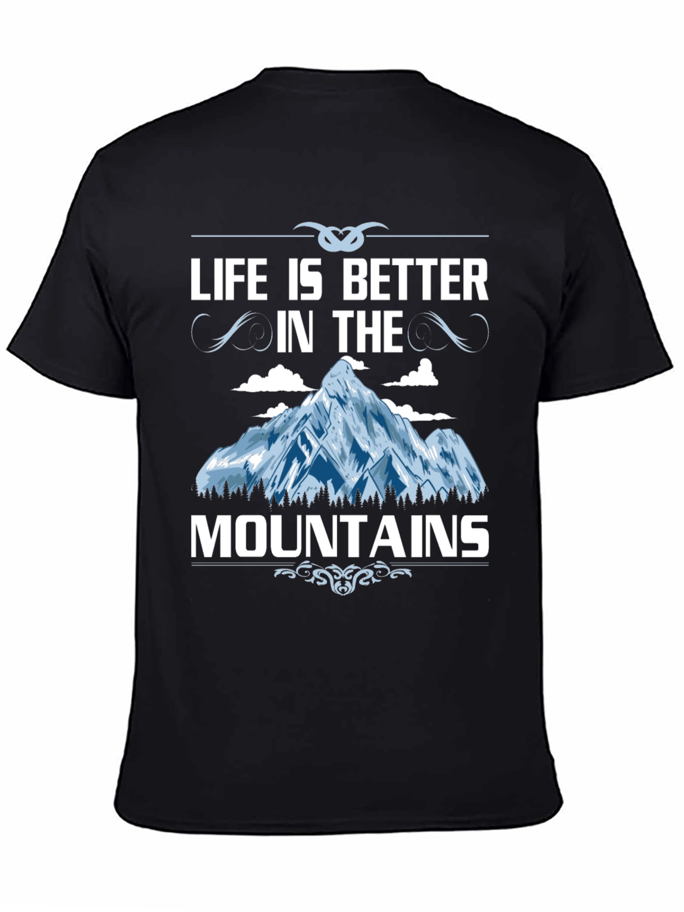 Life is Better in the Mountains Graphic Tee