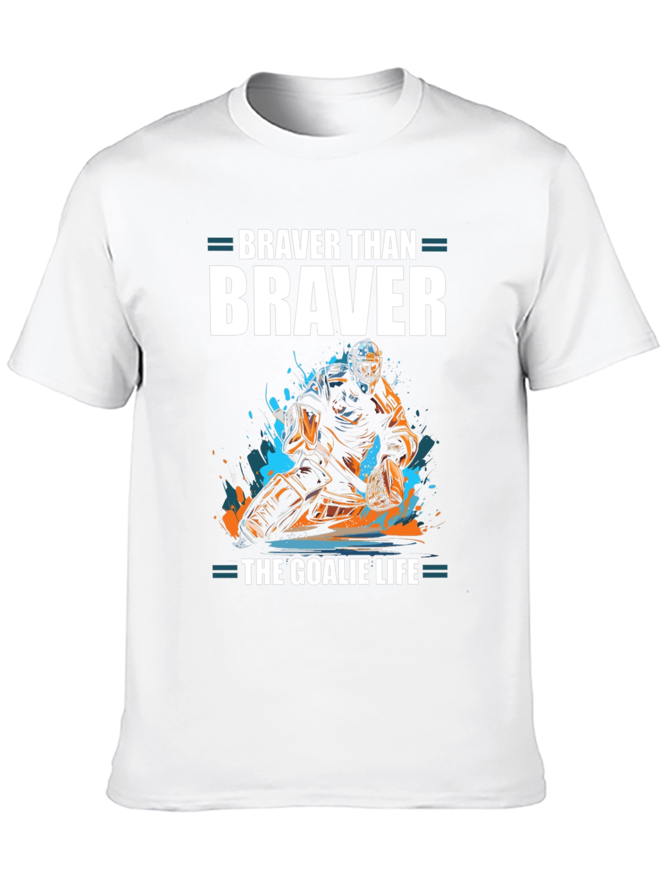 Braver Than Brave Hockey Goalie Graphic Tee