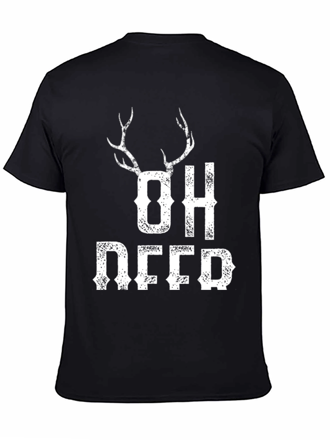 Oh Deer Graphic T-Shirt - Funny Hunting Tee